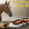 December 13, 2025 observances featuring National Horse Day, National Violin Day, National Cocoa Day, and global unity celebrations