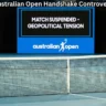 Australian Open Handshake Controversy