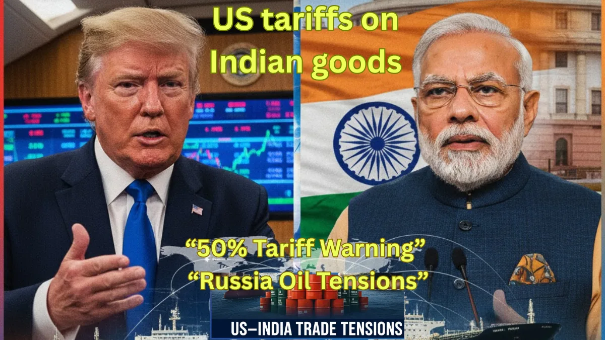 Donald Trump warns India of higher tariffs over Russian oil imports as Prime Minister Narendra Modi maintains India’s energy security stance.