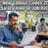 New Labour Codes 2025 India