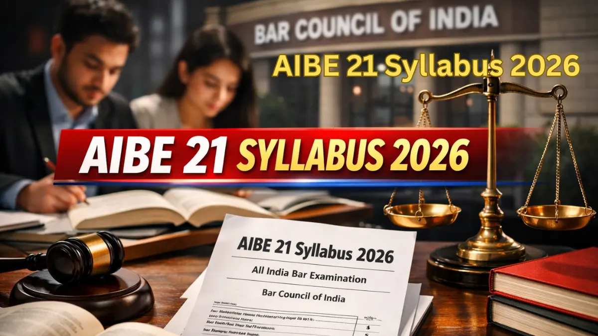 AIBE 21 Syllabus 2026 released by Bar Council of India showing law books, judge gavel and exam paper representing subject-wise syllabus and exam pattern for All India Bar Examination.