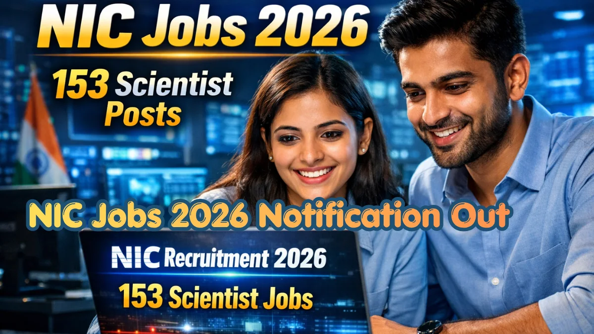 NIC Jobs 2026 Notification Out