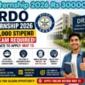 DRDO Internship 2026 Rs 30000 Stipend