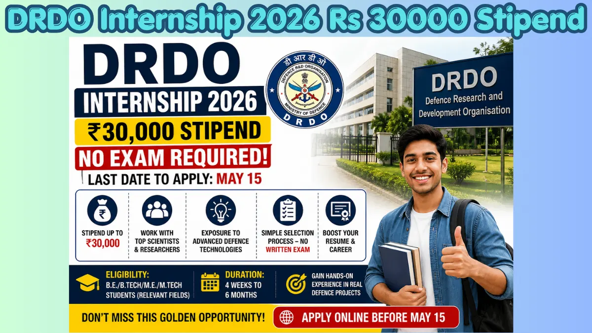 DRDO Internship 2026 Rs 30000 Stipend